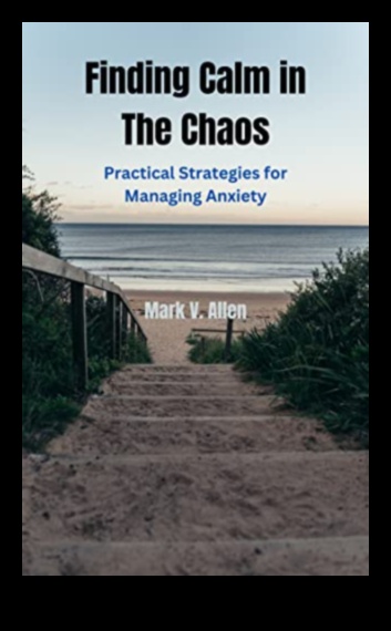 Calmează -te în haos 5 moduri de a găsi pace interioară și de a gestiona stresul 4 Calm în interiorul haosului: navigarea păcii interioare cu o ușurare eficientă a stresului