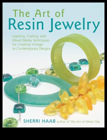 Bijuterii din rășină O abordare modernă asupra unei meserii antice