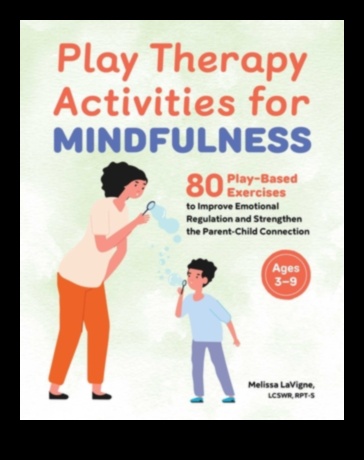 Cultivarea conexiunii Mindfulness jucăușe pentru părinți și copii 3 Cultivarea conexiunii: părinți atenți în jocul zilnic