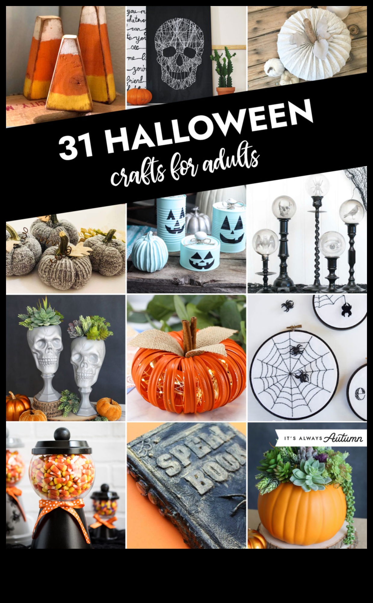 Recoltă bântuită: meșteșuguri de Halloween DIY pentru o toamnă festivă