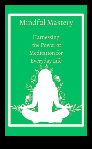 Mindful Mastery: Impactul profund al meditației zilnice